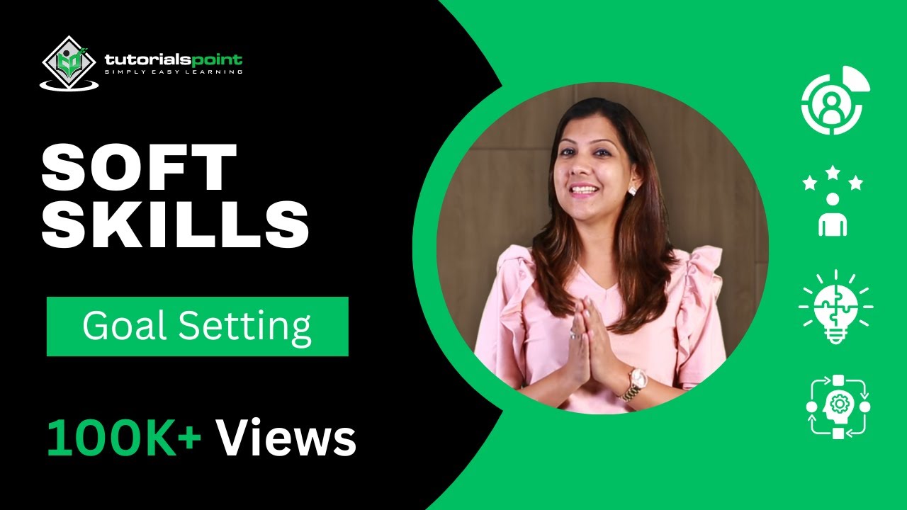 Soft Skills | Goal Setting | Skills Training | TutorialsPoint