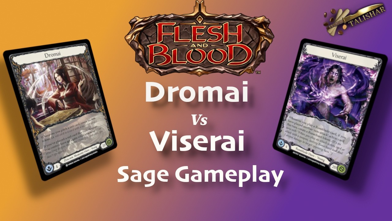 Flesh and Blood - Dromai vs Viserai - Sage Gameplay