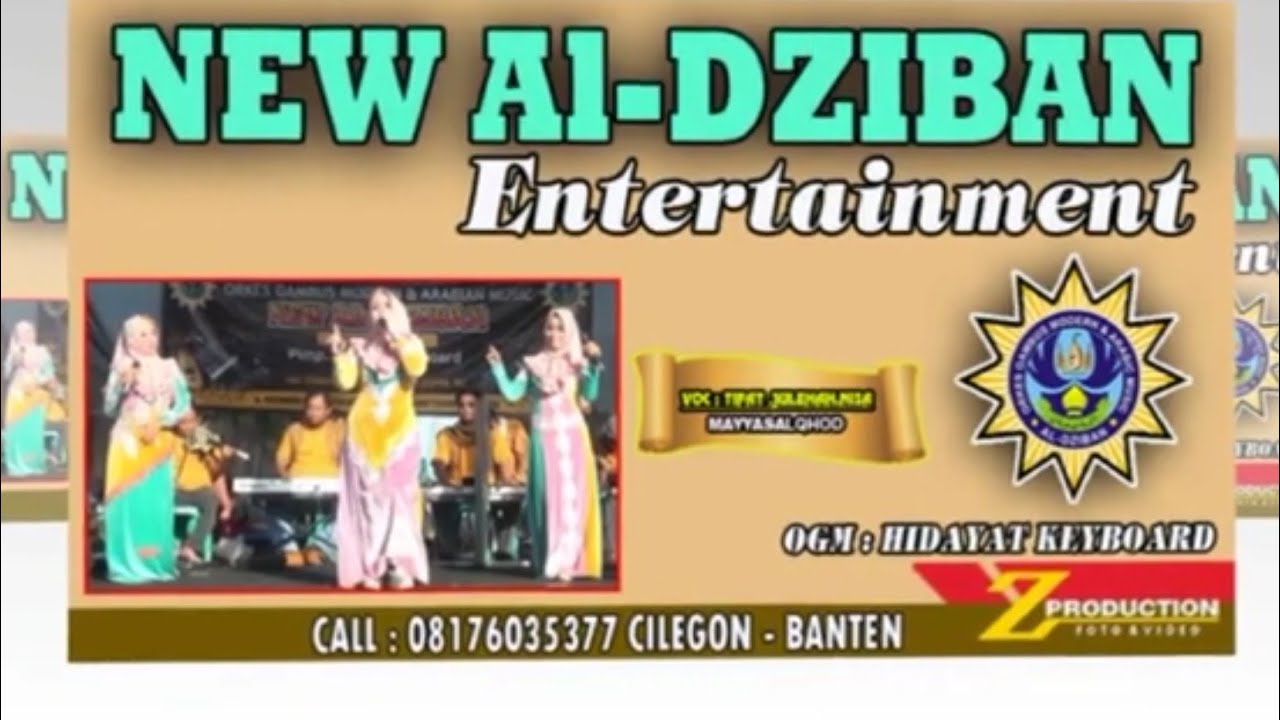 MAYASALQAD || ALL ARTIST NEW AL-DZIBAN CILEGON - BANTEN