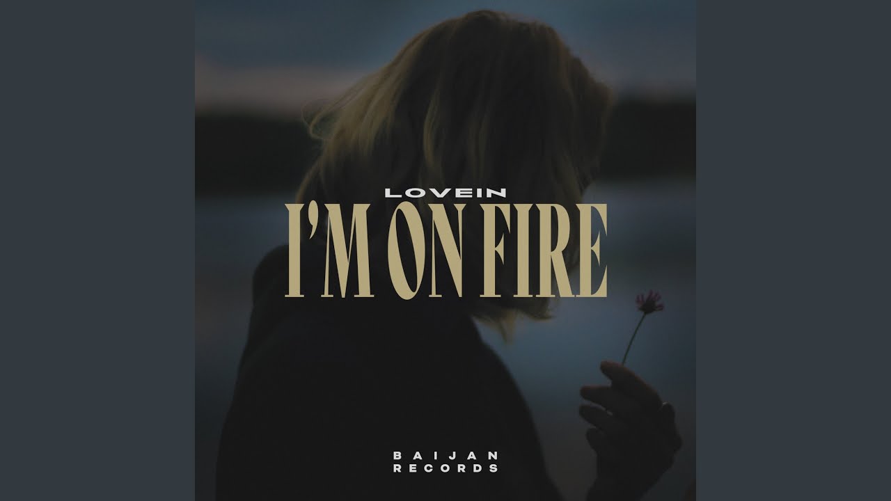 I'm on Fire