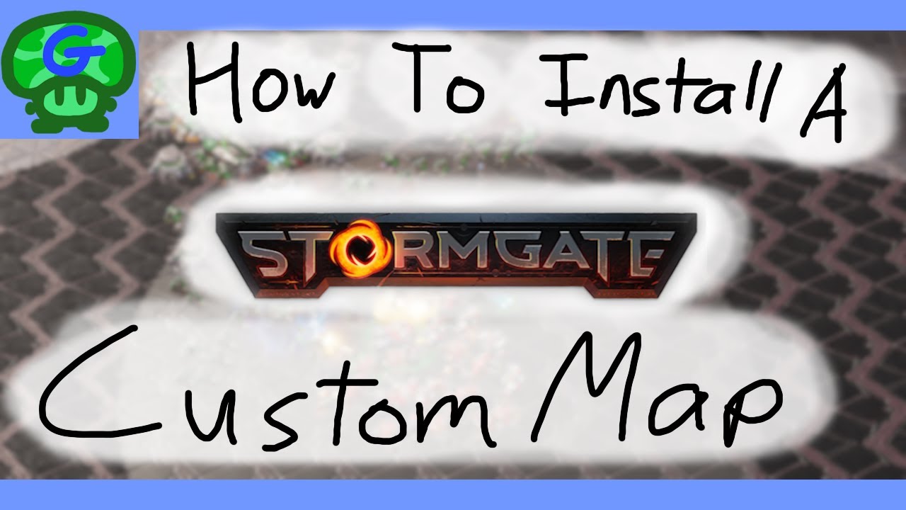 How To Install A Stormgate Custom Map