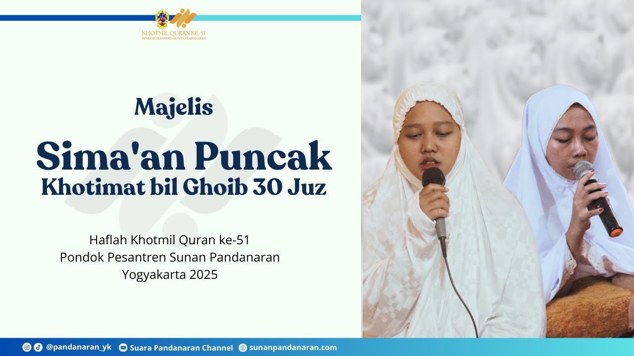 MAJELIS SIMA'AN PUNCAK KHOTIMAT BIL GHOIB 30 JUZ PUTRI