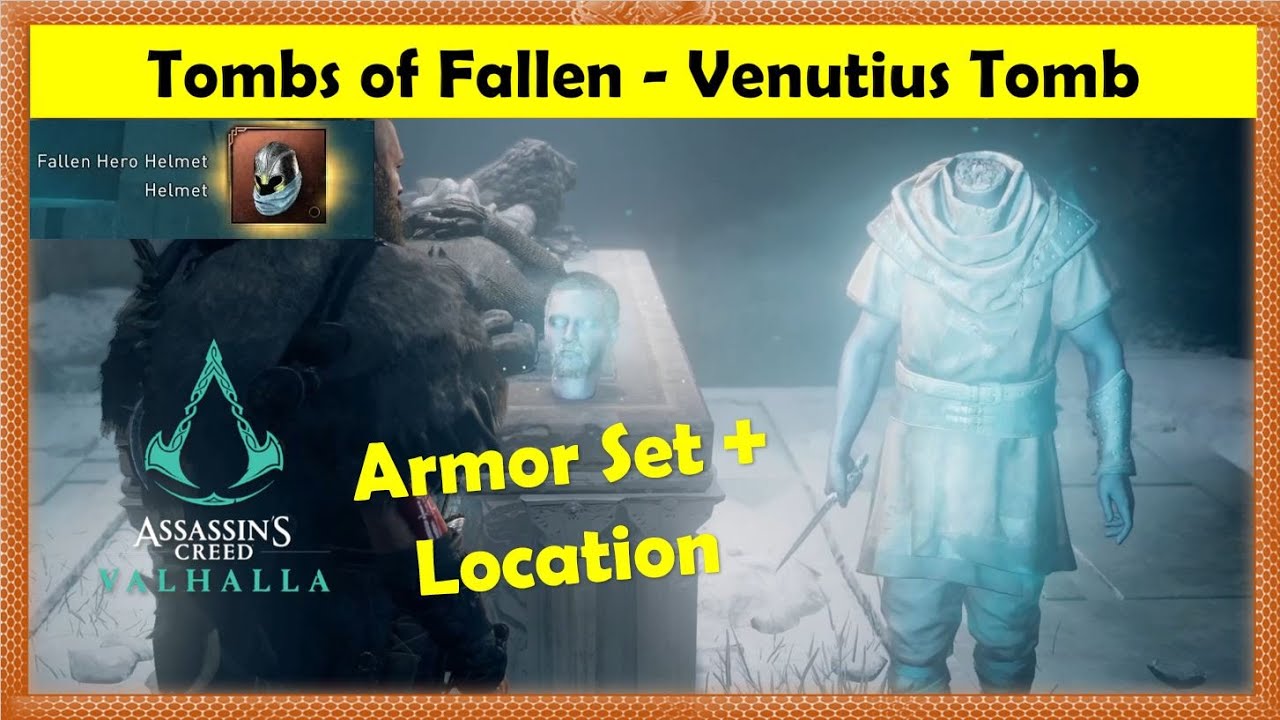 Assassins Creed Valhalla Tombs of Fallen - Venutius Tomb + Fallen Hero Armor Set & Location