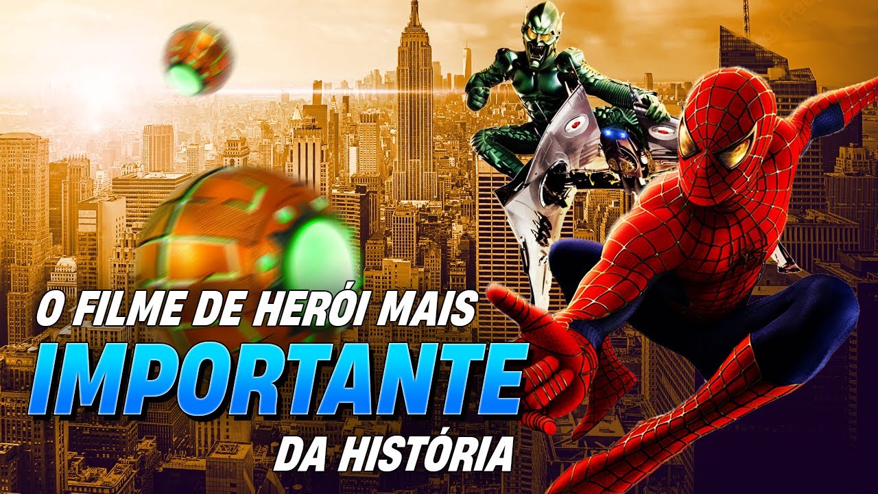 HOMEM-ARANHA (2002) É UMA OBRA-PRIMA e EU POSSO PROVAR!