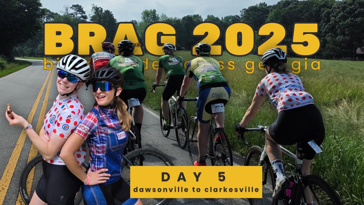 BRAG 2025 • Day 5 • Dawsonville to Clarkesville
