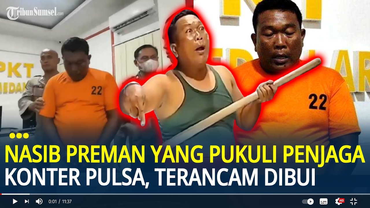 Nasib Preman yang Pukuli Penjaga Konter Pulsa di Medan Denai, Terancam Dibui