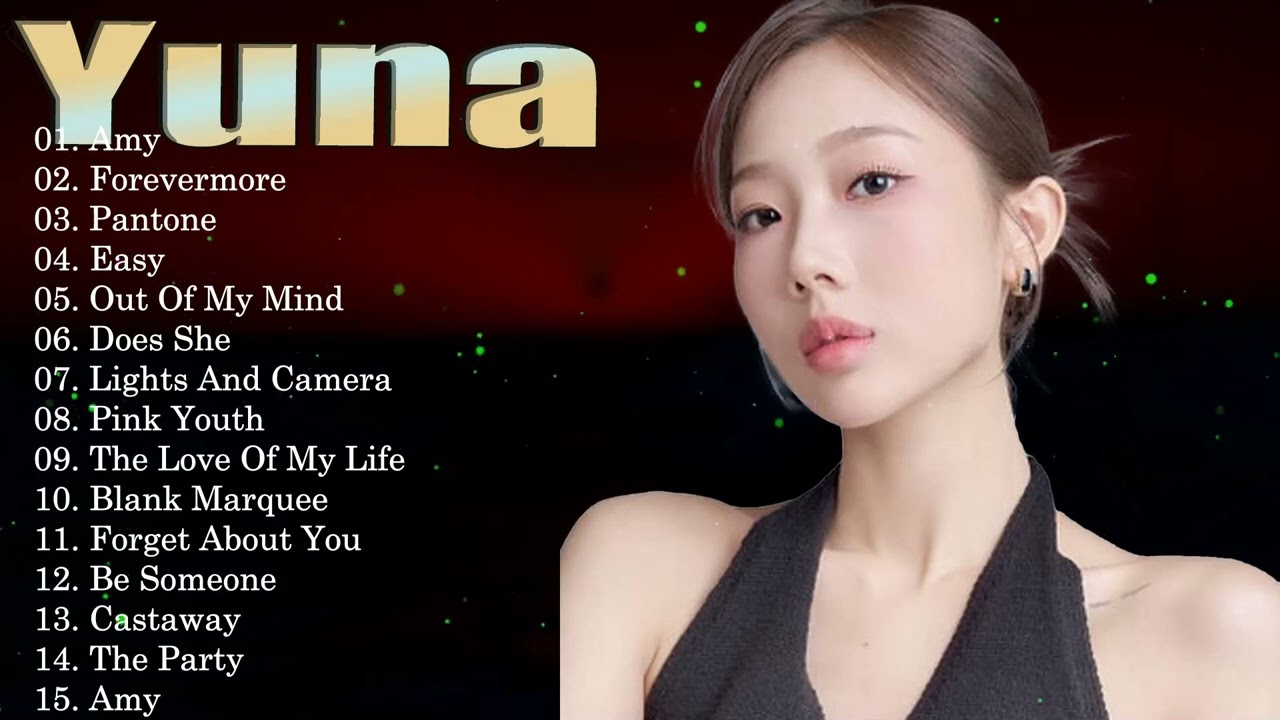 Yuna Most Streamed Songs 2026 🔥