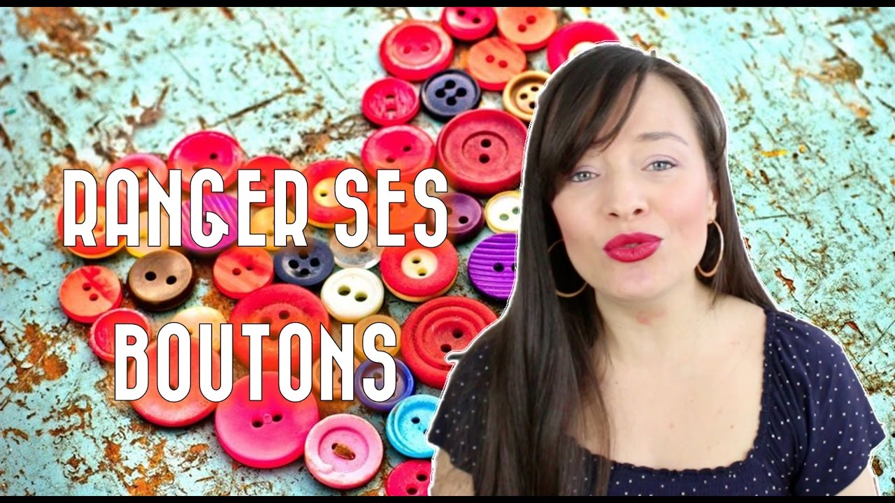 Atelier couture : je range mes boutons!! 😅