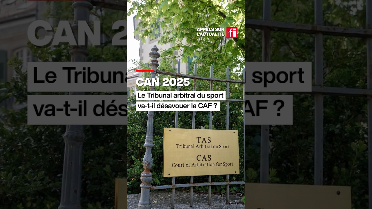 CAN 2025 : le TAS va-t-il&nbsp;d&eacute;savouer la CAF ? &bull; #can2025 #senegal #maroc #football #foot #caf