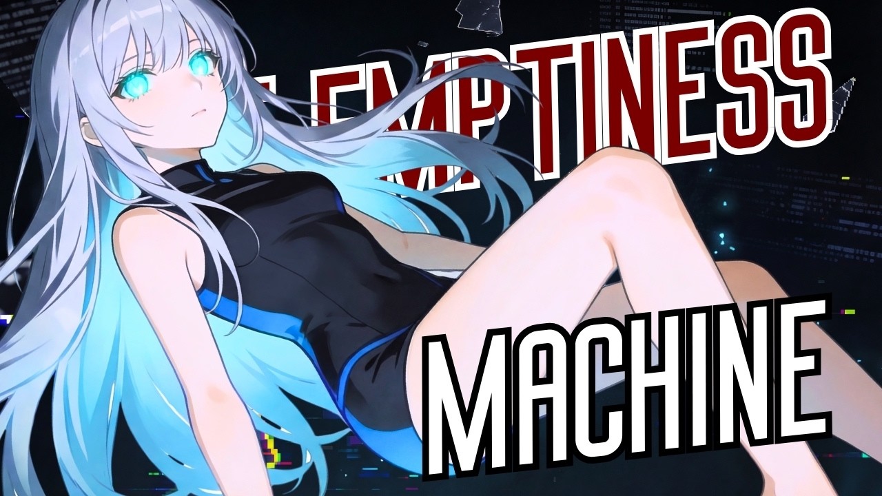 Nightcore –The Emptiness Machine (Female Cover Version) | Lyrics