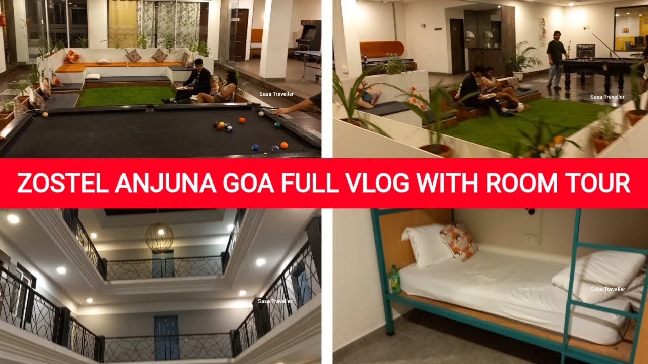 ZOSTEL ANJUNA GOA | BED PRICE | TRAVEL VLOG | FULL ROOM TOUR | SASA TRAVELLER