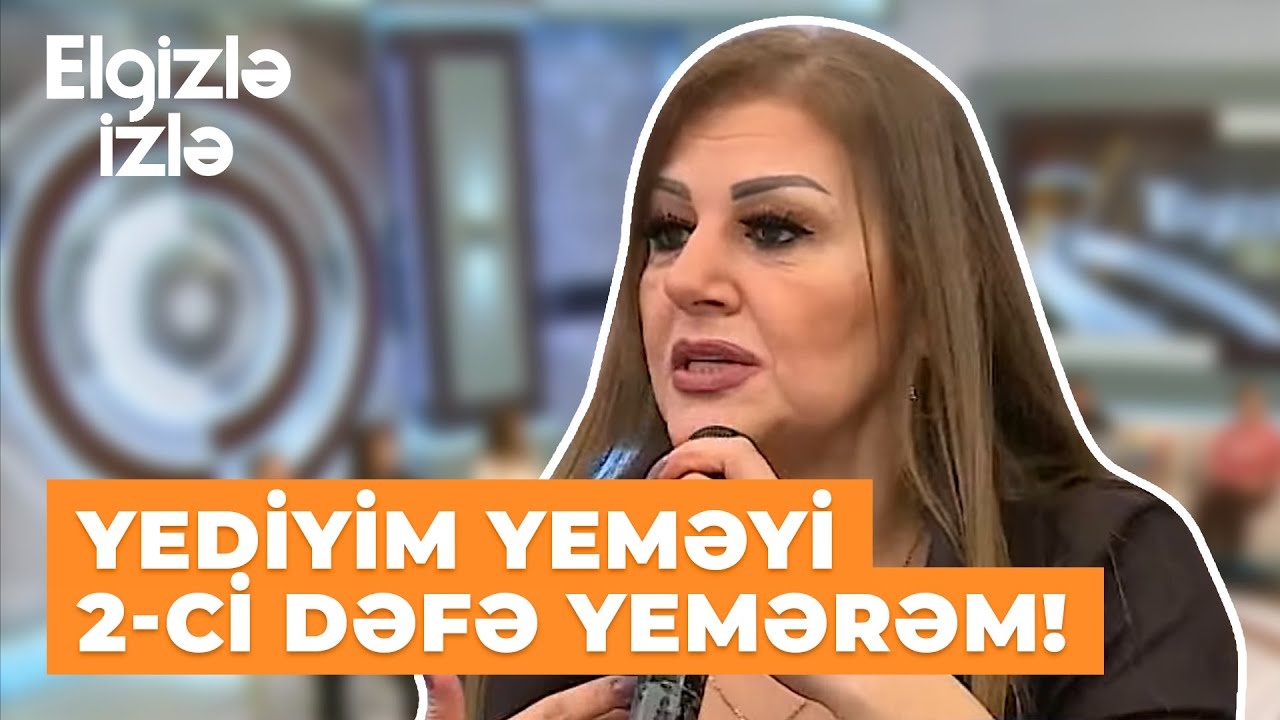 Elgizlə izlə | Sonaxanım Əliyeva 16 il öncə ayrıldığı həyat yoldaşından danışdı |Ondan zəhləm gedir!