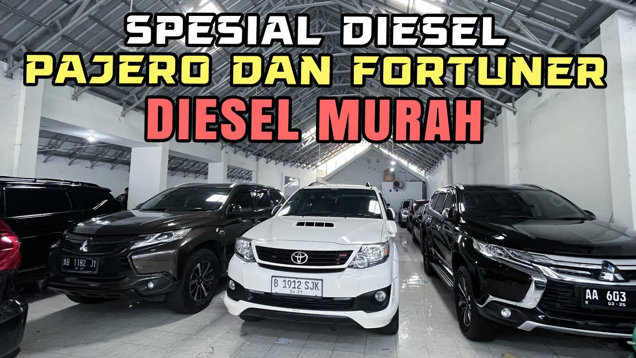 Spesial Diesel Pajero Dan Fortuner Murah - Bisa DP 15 Juta Dapat Diesel - Jual Beli Mobil Bekas