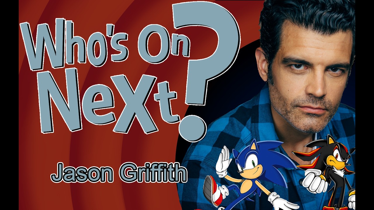 Who's On Next? - Jason Griffith