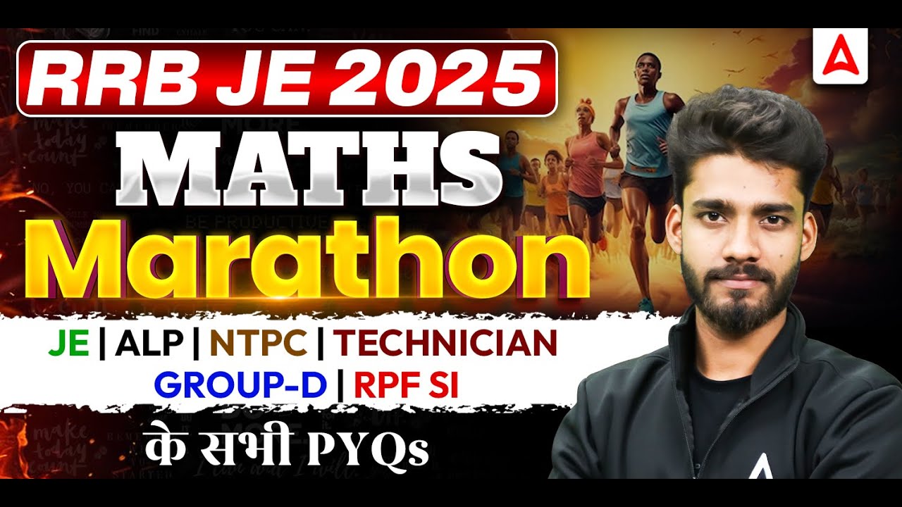 RRB JE 2025 Math Marathon Class | PYQs for JE, ALP, NTPC, Technician, Group D, RPF SI | Prashant Sir