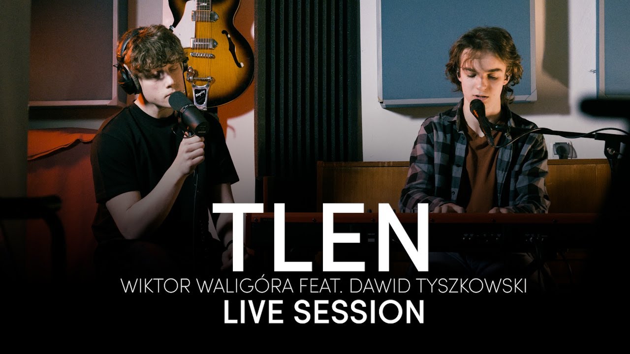 Wiktor Waligóra, Dawid Tyszkowski - Tlen (LIVE session)