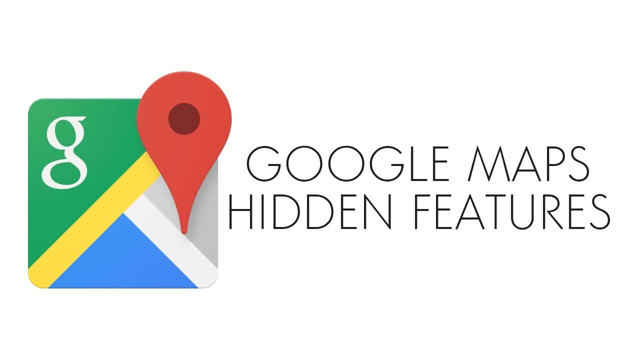 Hidden features of Google Maps you didn't know