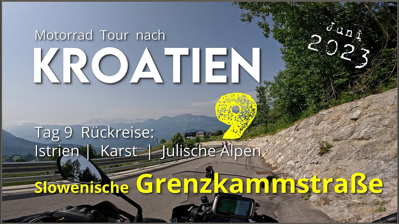 Mit dem Motorrad nach Kroatien: Istrien und Slowenische Grenzkammstraße