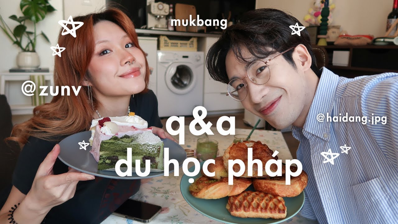 Mukbang Q&A Du học Pháp cùng @zunavu  🇫🇷 Ngành Truyền thông, Art Director, tìm nhà, du lịch châu âu