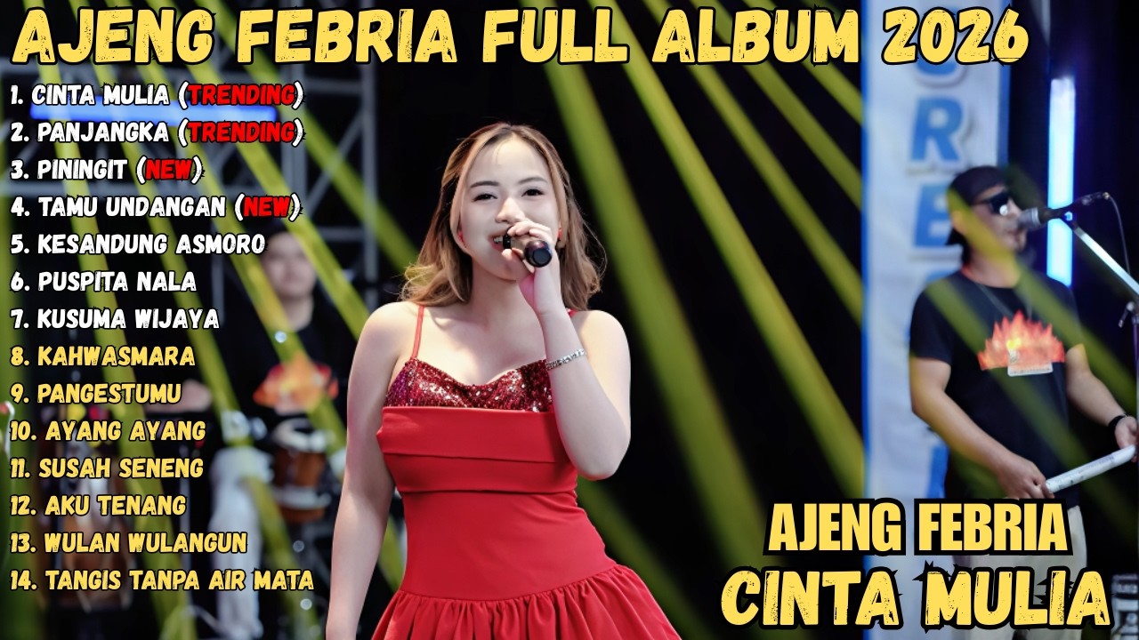 AJENG FEBRIA FULL ALBUM-CINTA MULIA