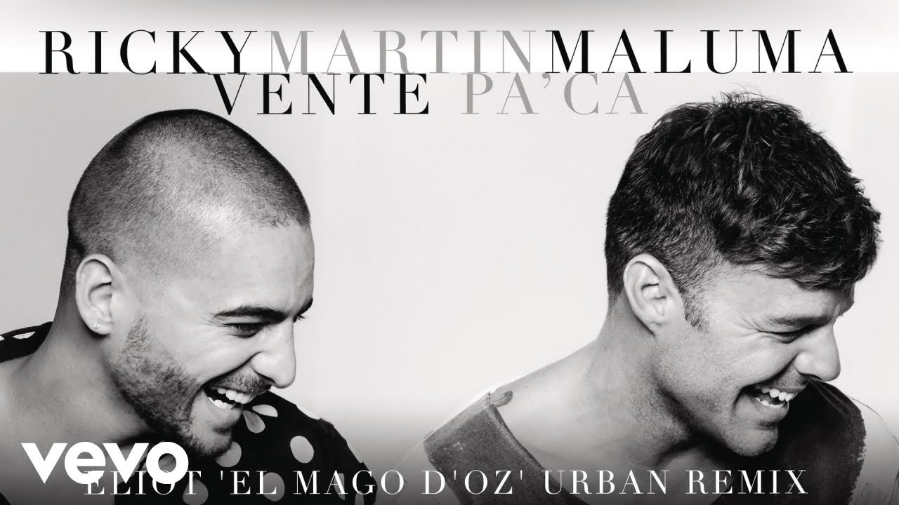 Ricky Martin - Vente Pa' Ca (Eliot 'El Mago D'Oz' Urban Remix)[Cover Audio] ft. Maluma