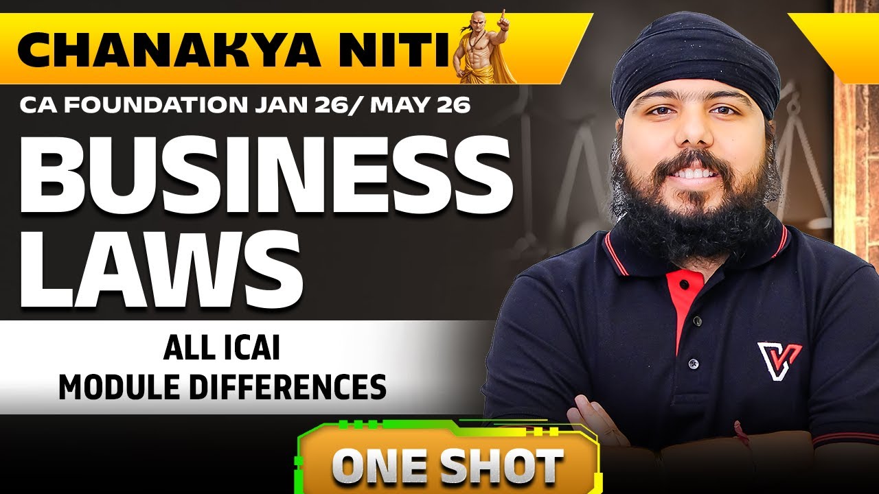 Business Laws All ICAI Module Differences In One Video | CA Foundation | CA Gurpreet Singh