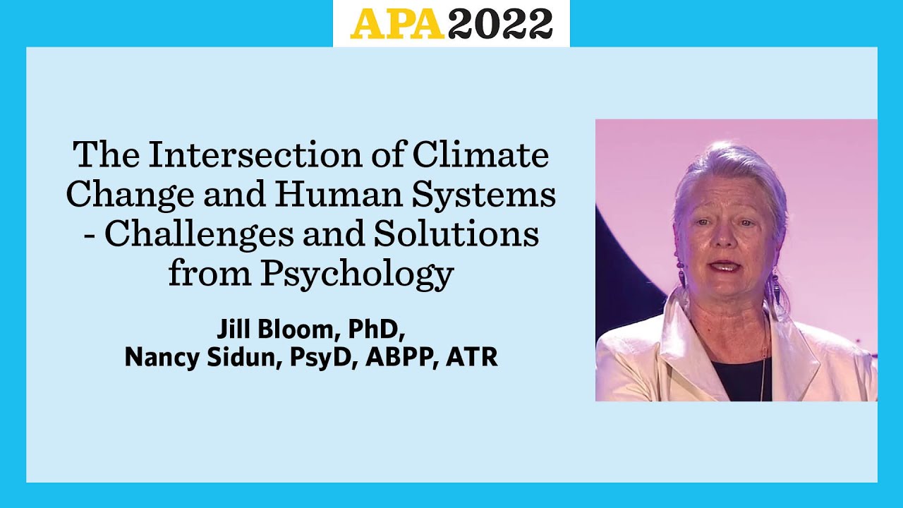 The Intersection of Climate Change and Human Systems - Challenges and Solutions from Psychology