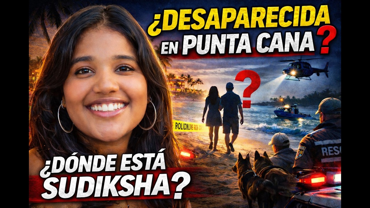 ¿QUÉ LE PASÓ A SUDIKSHA? La desaparición que nadie puede explicar