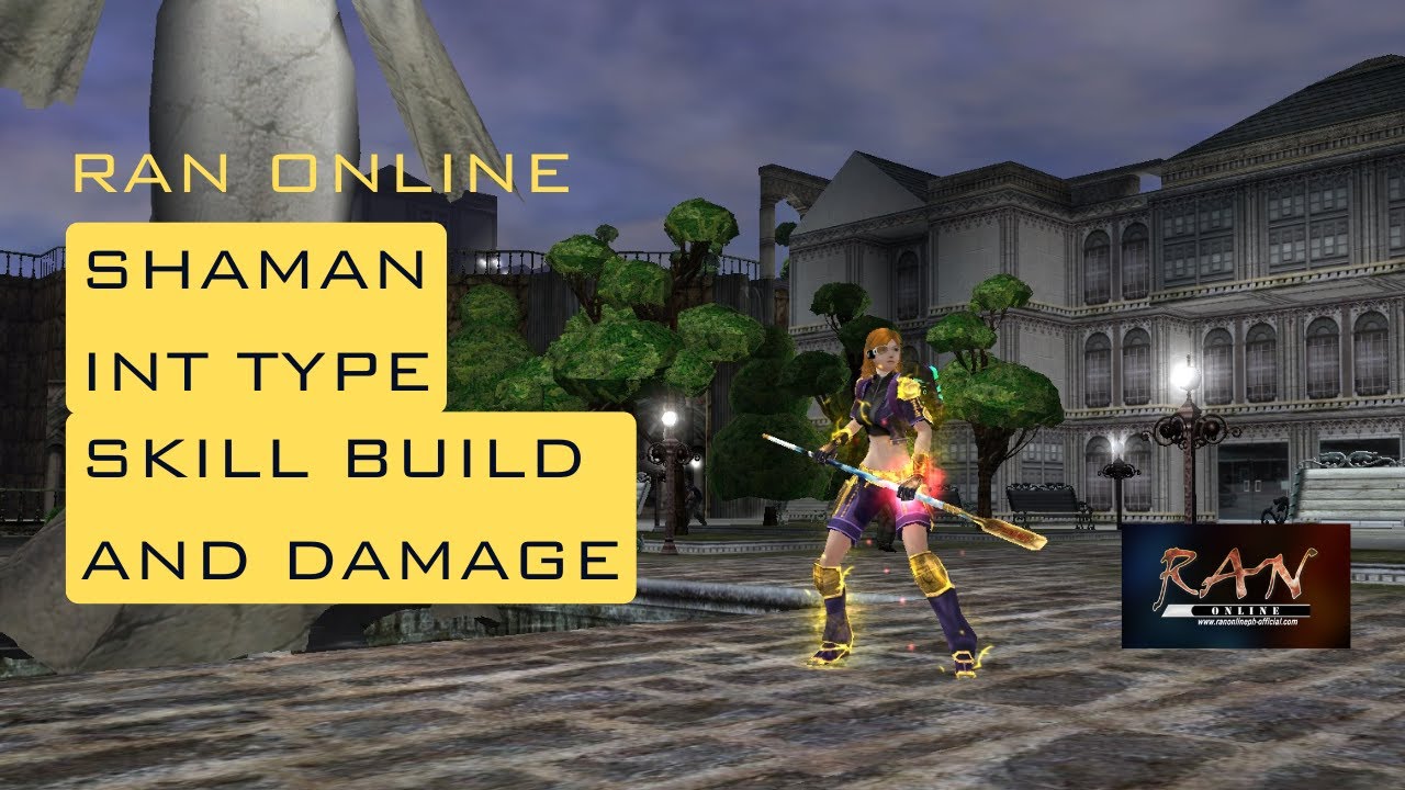 Ran Online - Shaman INT Type Support | 170 CAP LEVEL