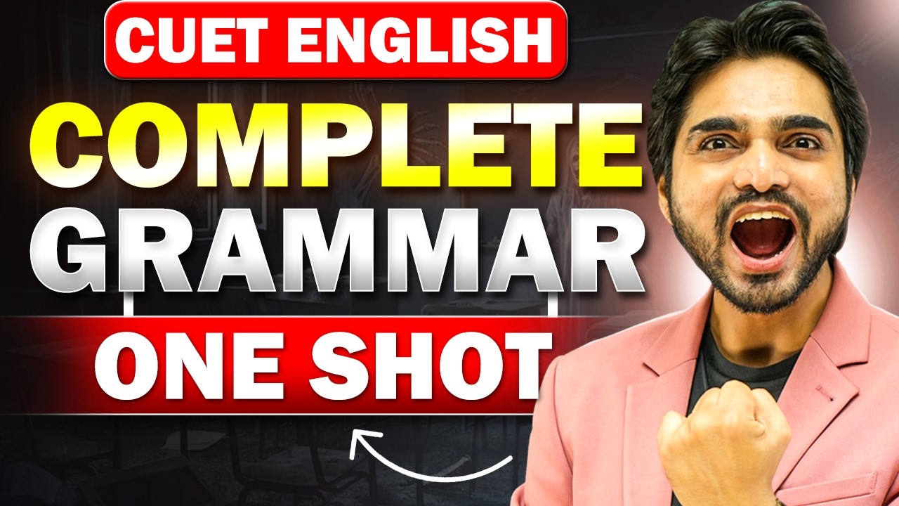 CUET ENGLISH COMPLETE GRAMMAR | ONE SHOT | COVERED EVERYTHING