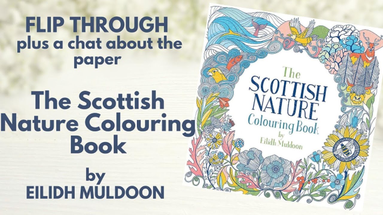 Flip Through   Scottish Nature Colouring Book by Eilidh Muldoon - viewer requested
