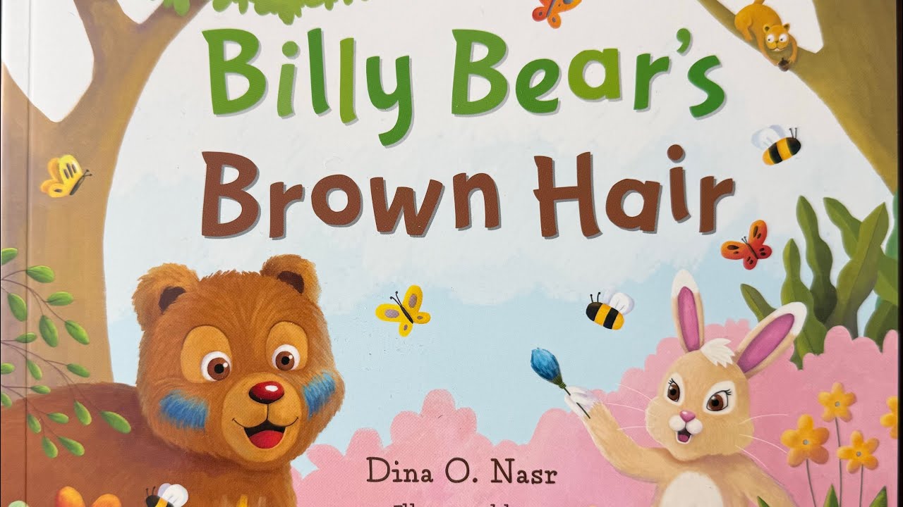 “Billy Bear’s Brown Hair”- Story Time With Ms. Giraffe