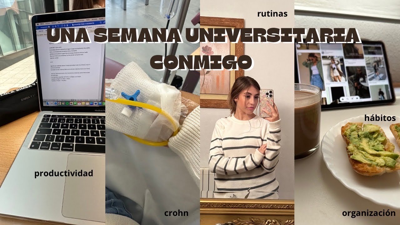 UNA SEMANA DE UNIVERSIDAD CONMIGO 📚💻 | productividad, organización, crohn, rutinas, hábitos... 🎧