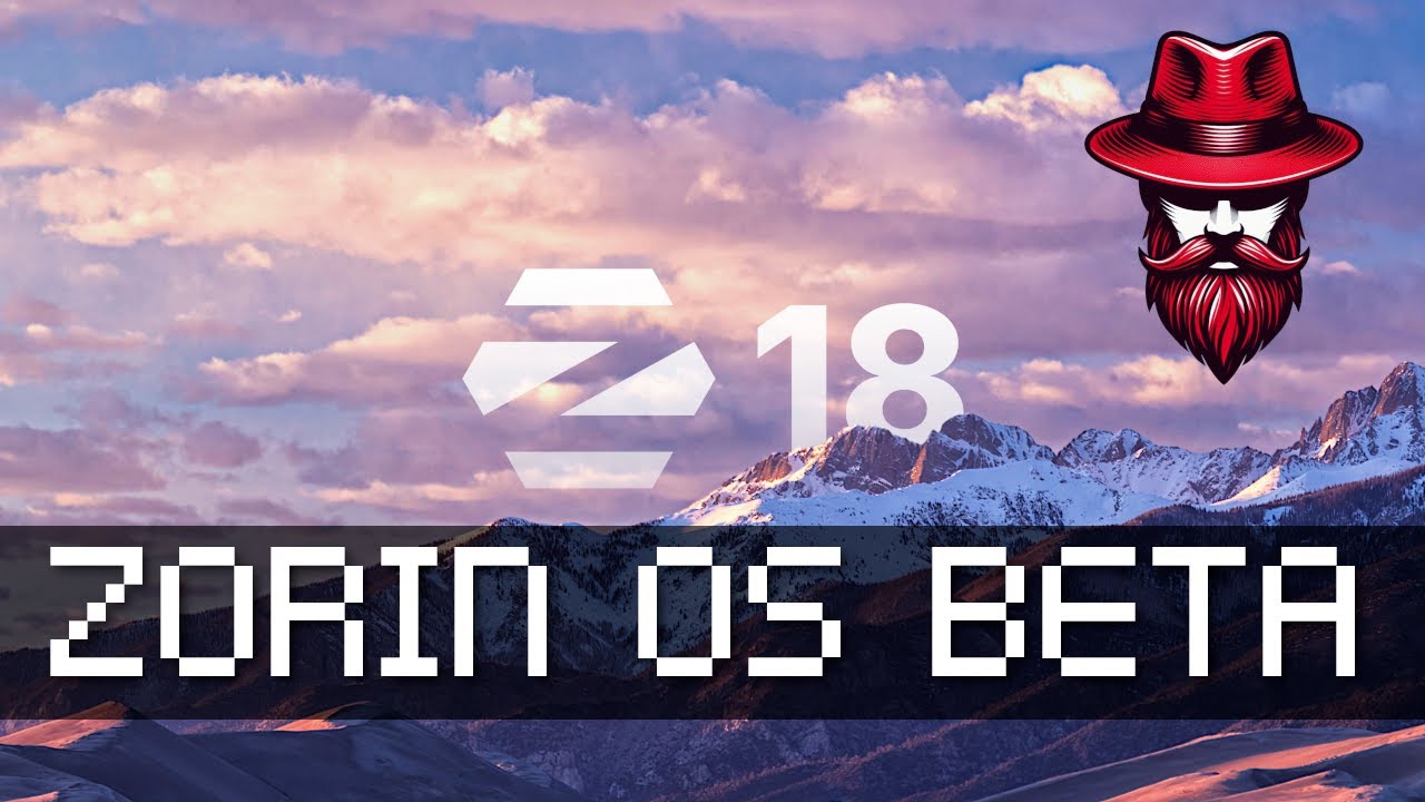 In-Depth Impressions Of Zorin OS 18 Beta