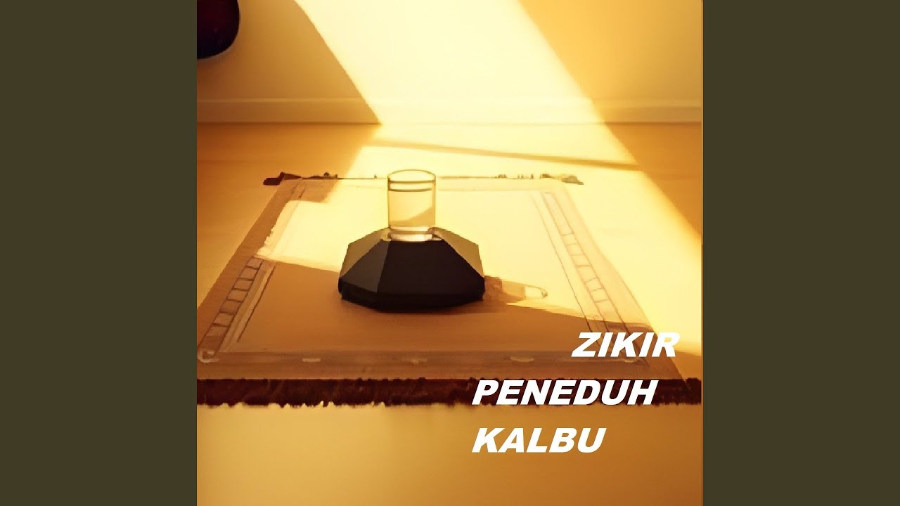 Zikir Peneduh Kalbu