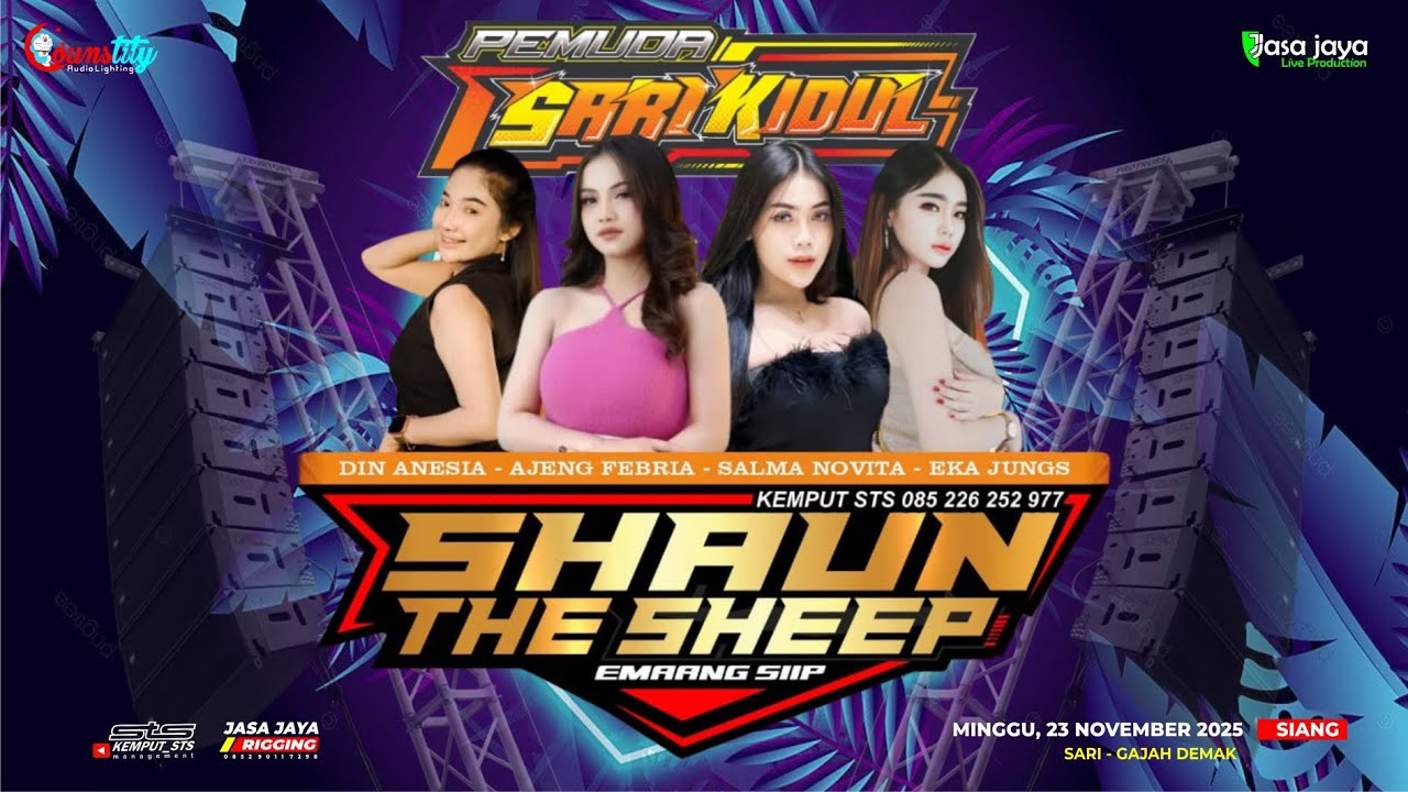 LIVE SHAUN THE SHEEP - HAPPY PARTY PEMUDA SARI KIDUL - SARI GAJAH DEMAK | COUNSTITY AUDIO