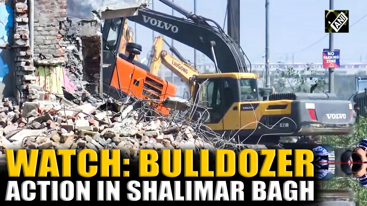 Watch: Bulldozer action underway in Delhi&rsquo;s Shalimar Bagh, heavy security deployed