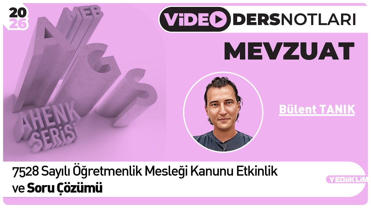 7528 Sayılı Öğretmenlik Mesleği Kanunu Etkinlik ve Soru Çözümü - Bülent TANIK