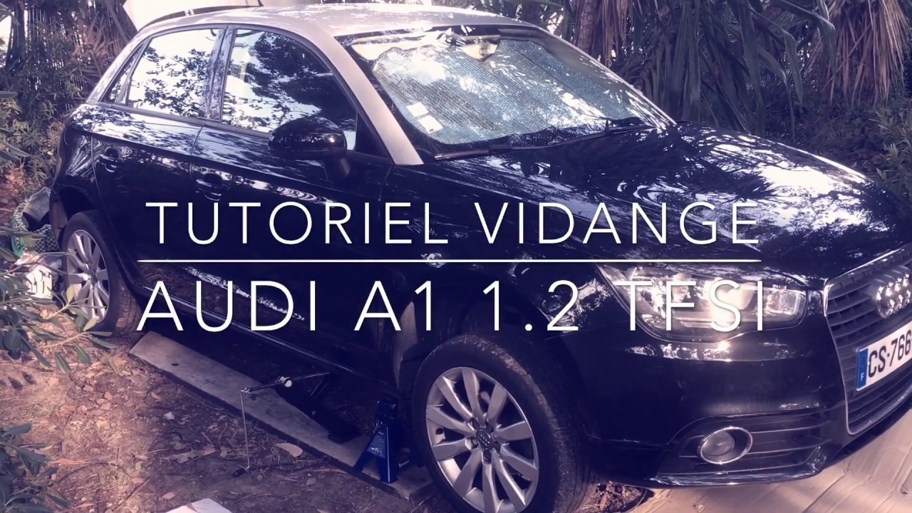 Vidange Audi A1 - oil change