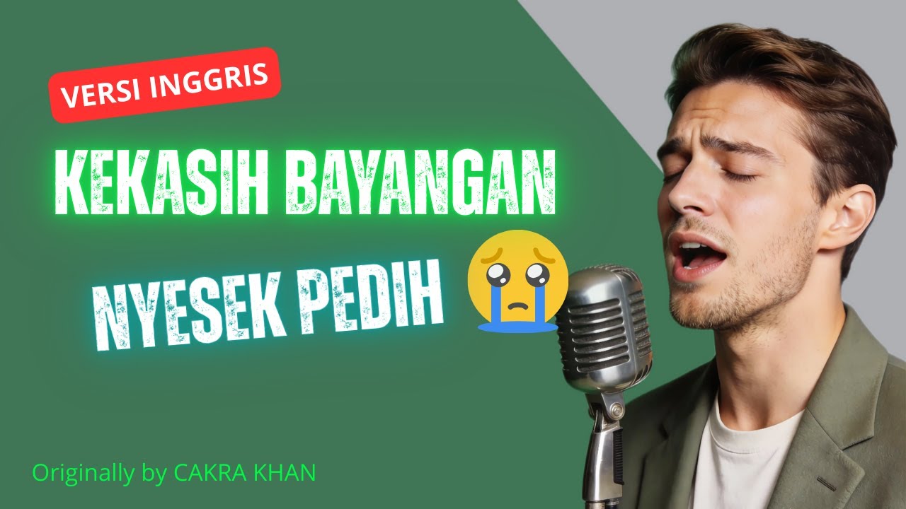 NYESEK PEDIH SIH INI! 😭 | KEKASIH BAYANGAN – ENGLISH AI COVER