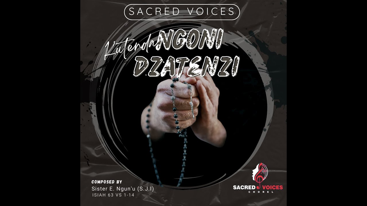 SACRED VOICES - Kutenda Ngoni DzaTenzi