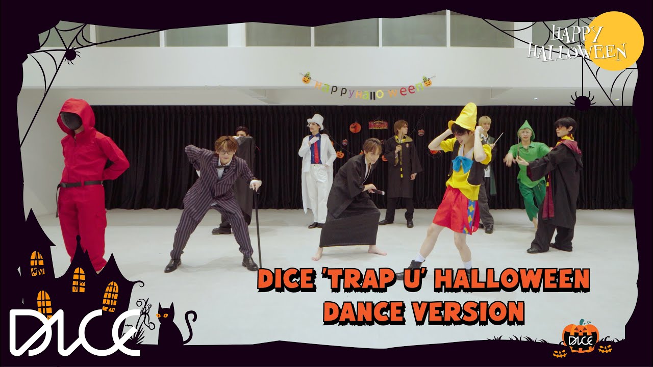 DICE 'TRAP U' HALLOWEEN DANCE Version