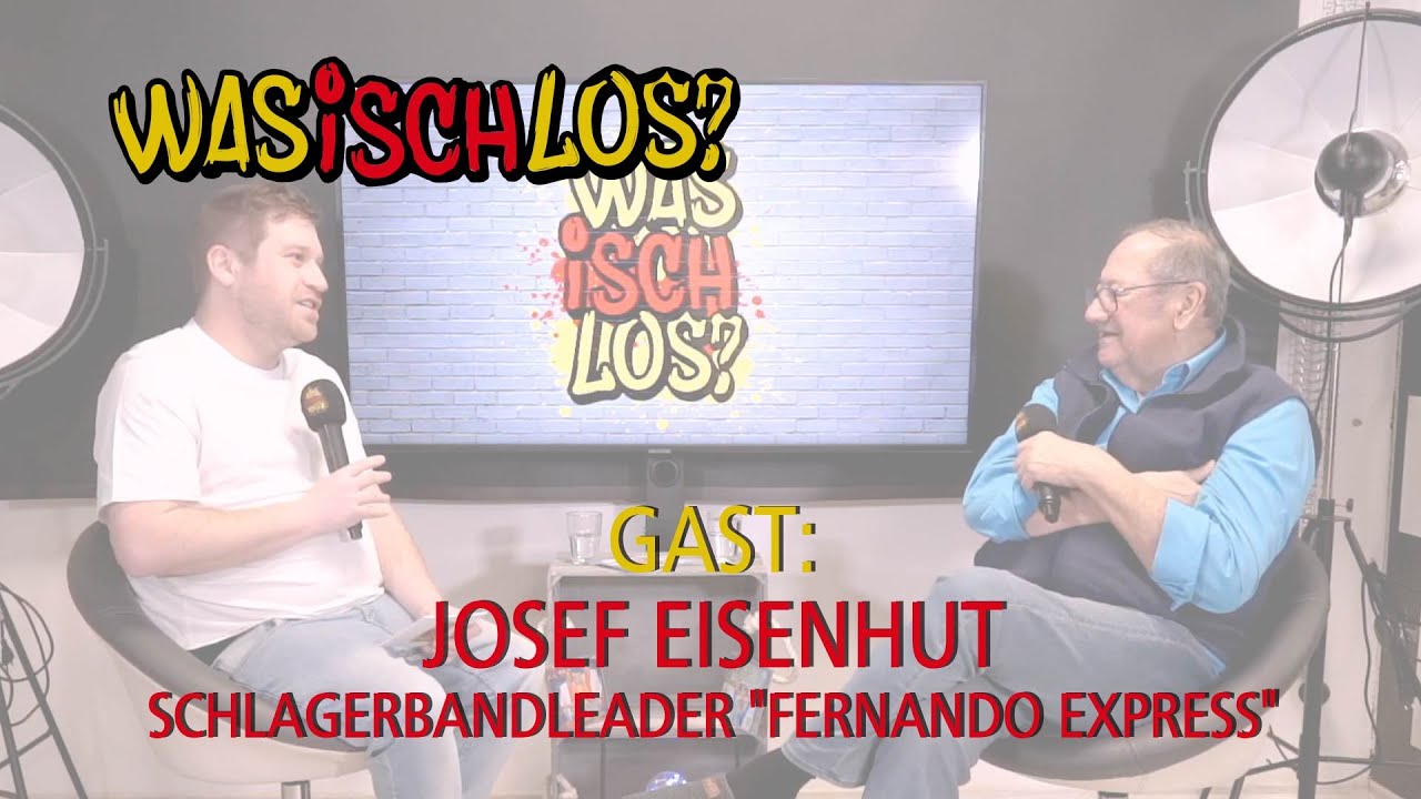 Was Isch Los? #179 - Josef Eisenhut (Frontmann 