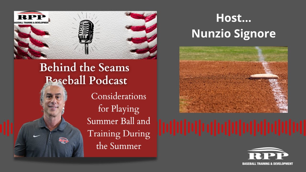 Considerations for Playing Summer Ball and Training During the Summer