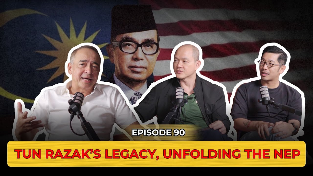 Tun Razak’s Legacy | Unfolding the NEP ft. Tan Sri Nazir Razak  | EP 90