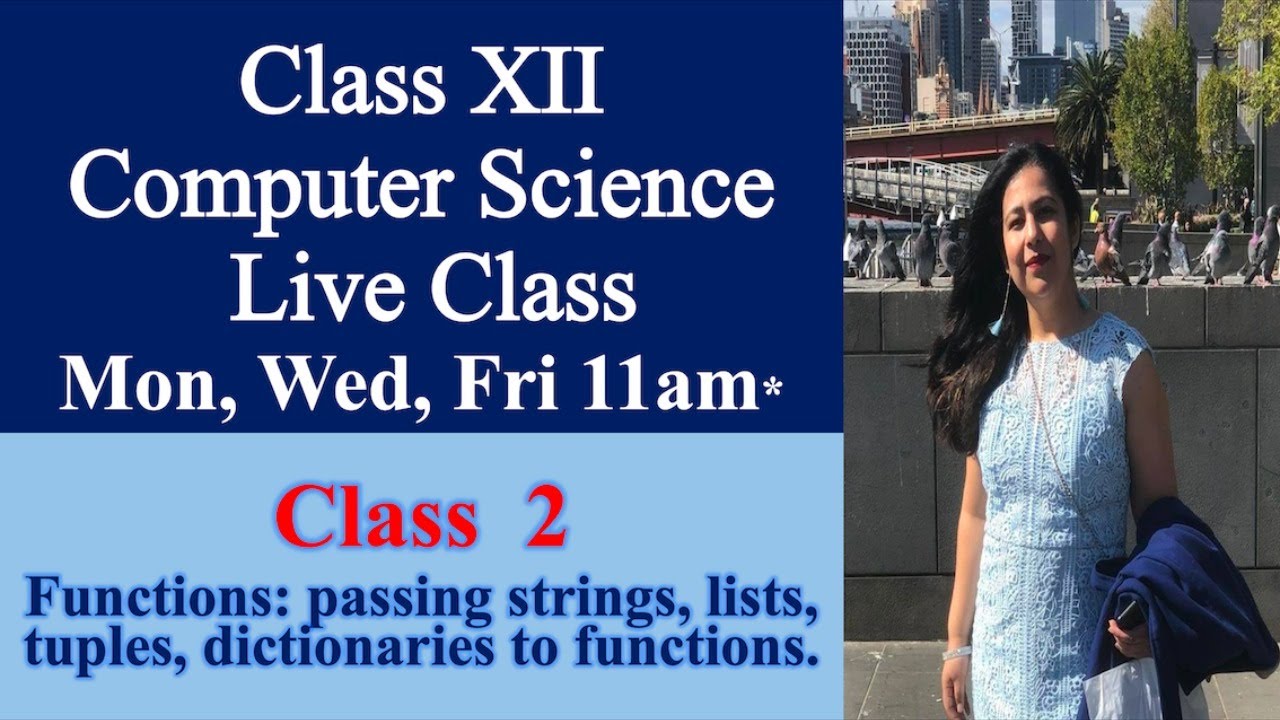 Live Tutorial : Lesson 2 CBSE Class XII Computer Science