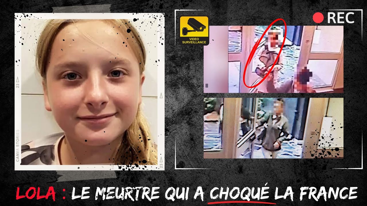 LOLA : Le MEURTRE qui a CHOQUÉ la FRANCE