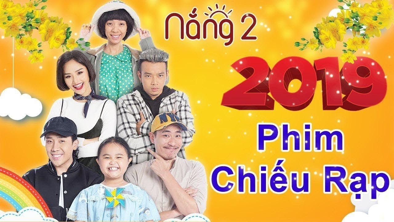 Phim Nắng 2 Full HD - Ho&agrave;i Linh, Trấn Th&agrave;nh, Thu Trang | Phim Chiếu Rạp 2019 Hay Nhất