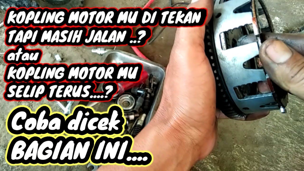 cara memperbaiki kopling tidak berfungsi dengan baik || kopling susah netral