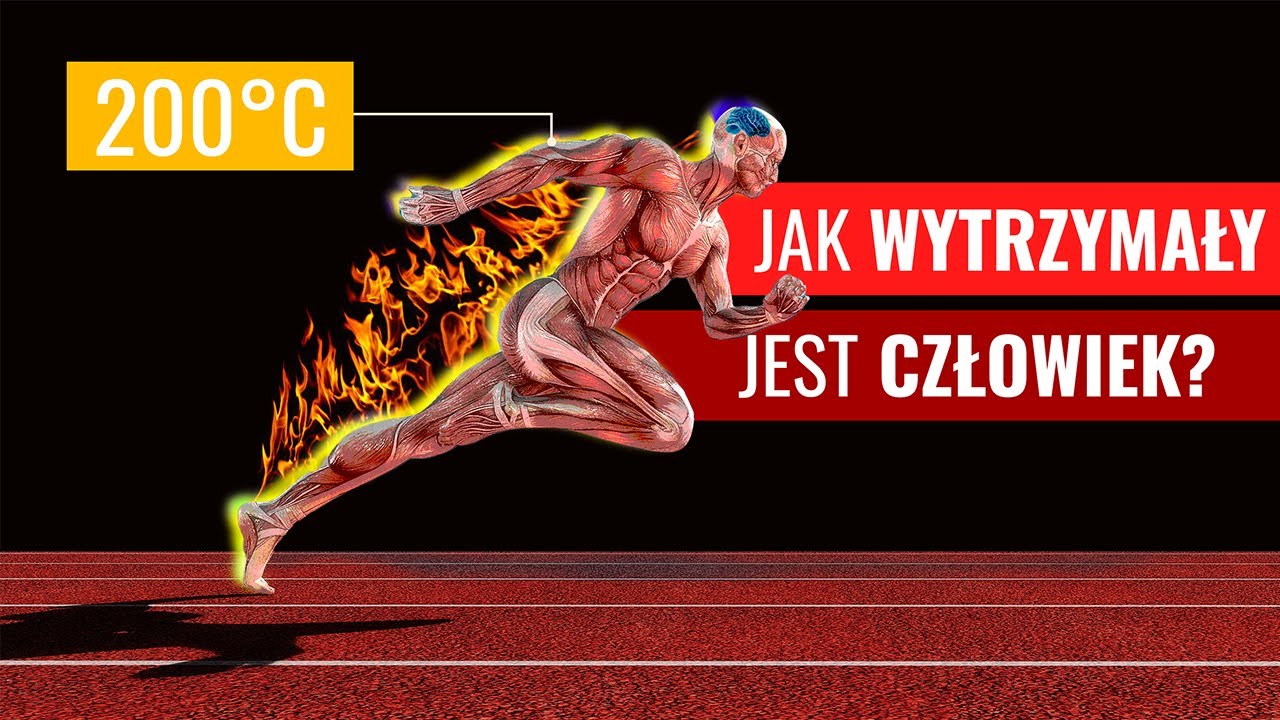 Jak wytrzymały jest człowiek?